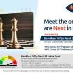 Bandhan Mutual Fund launches Nifty Next 50 Index Fund